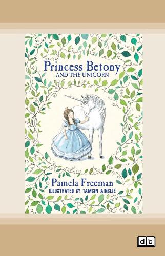 Princess Betony and The Unicorn