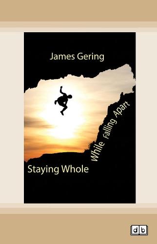 Staying Whole While Falling Apart