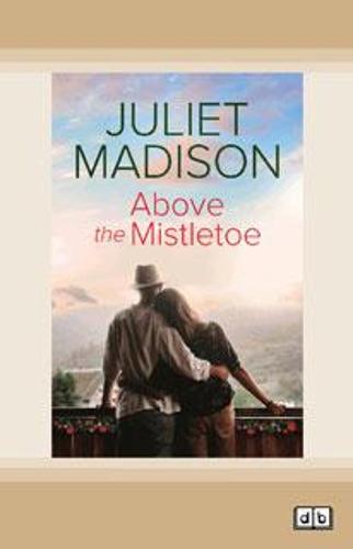 Above the Mistletoe