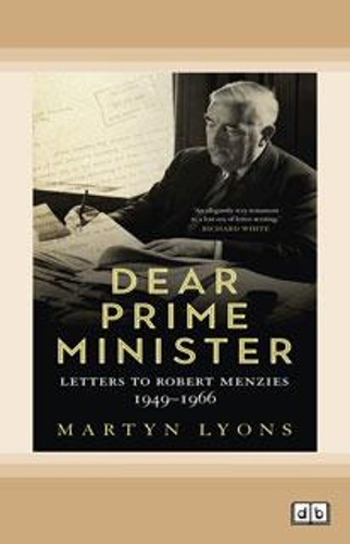 Dear Prime Minister: Letters to Robert Menzies, 1949â€“1966