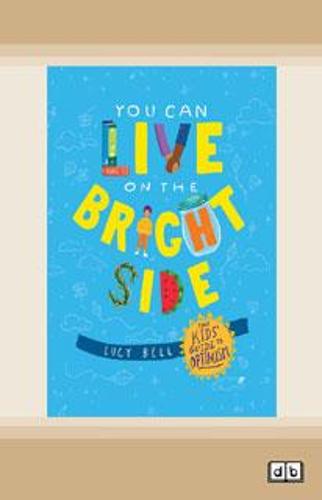 You Can Live on the Bright Side
