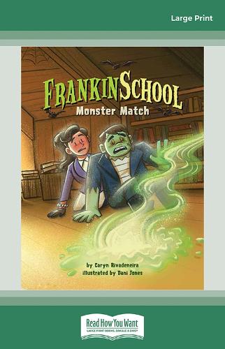 Monster Match: Frankinschool Book 1