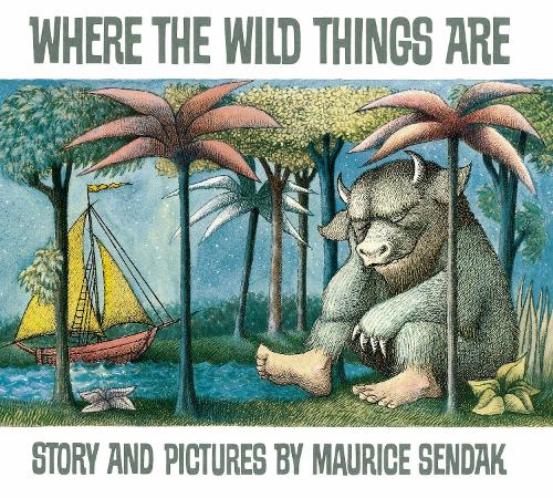 Where The Wild Things Are by Maurice Sendak