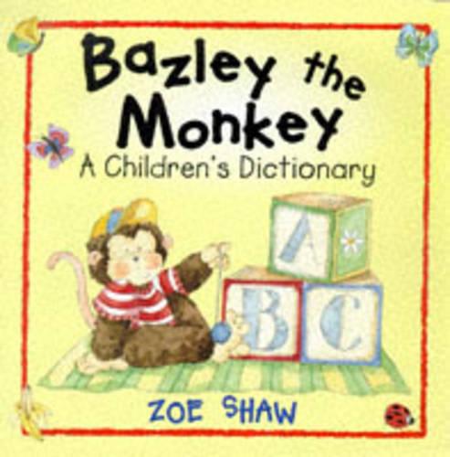 Bazley The Monkey Dictionary
