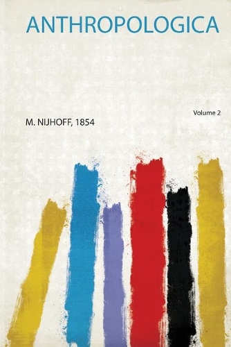 Anthropologica Volume 2