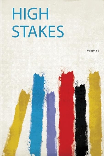 High Stakes Volume 3
