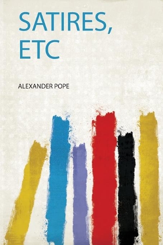 Satires, Etc