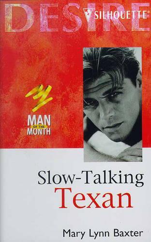 Slow Talkin' Texan