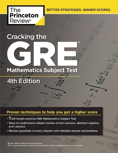 Cracking the GRE Mathematics Subject Test, 4th Edition