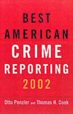 Best American Crime Reporting 2002