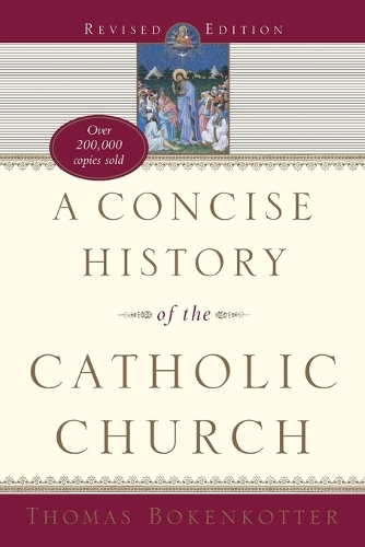 A Concise History of the Catholic Church (Revised Edition)