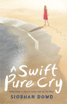 A Swift, Pure Cry