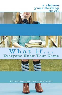 What If #01: Everyone Knew Your Name