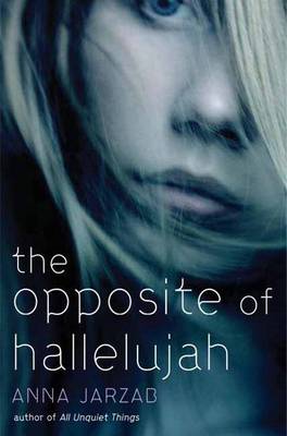 The Opposite Of Hallelujah
