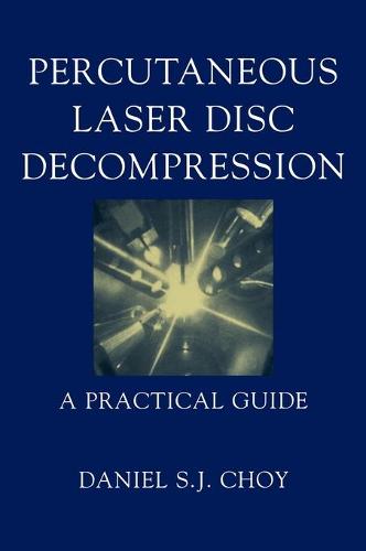 Percutaneous Laser Disc Decompression
