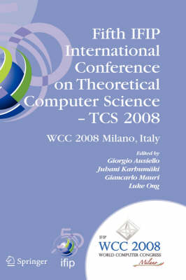 Fifth IFIP International Conference on Theoretical Computer Science - TCS 2008
