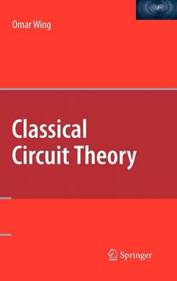 Classical Circuit Theory