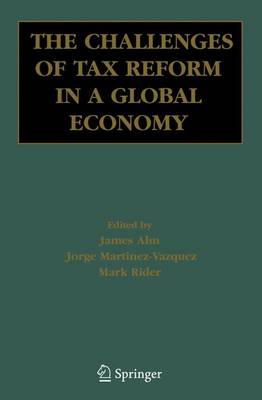 The Challenges of Tax Reform in a Global Economy