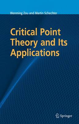 Critical Point Theory and Its Applications
