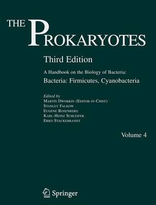 The Prokaryotes 2006: Bacteria - Firmicutes, Cyanobacteria v. 4