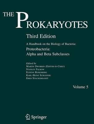The Prokaryotes 2006: Proteobacteria - Alpha and Beta Subclasses v. 5