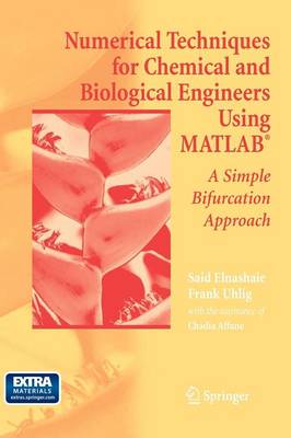 Numerical Techniques for Chemical and Biological Engineers Using MATLAB®