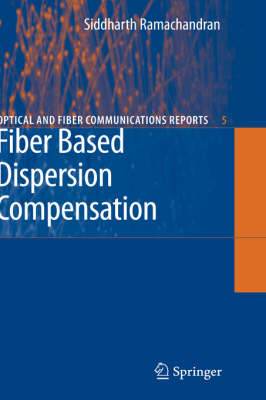 Fiber Based Dispersion Compensation