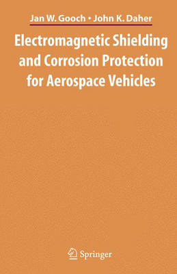 Electromagnetic Shielding and Corrosion Protection for Aerospace Vehicles