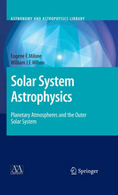 Solar System Astrophysics: v. 2