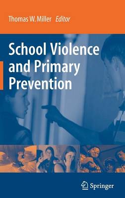 School Violence and Primary Prevention