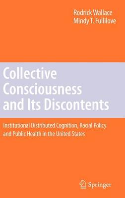 Collective Consciousness and Its Discontents: