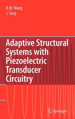 Adaptive Structural Systems with Piezoelectric Transducer Circuitry