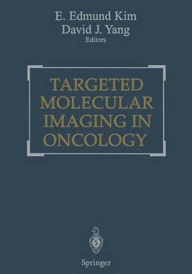 Targeted Molecular Imaging in Oncology