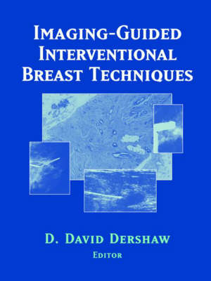 Imaging-Guided Interventional Breast Techniques