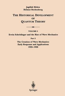 The Creation of Wave Mechanics; Early Response and Applications 1925-1926: Part 2