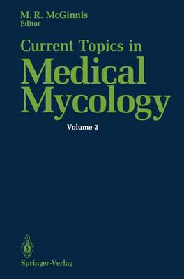 Current Topics in Medical Mycology: 2