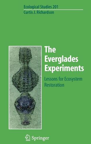 The Everglades Experiments
