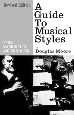 A Guide to Musical Styles