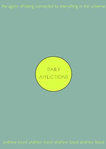 Daily Afflictions