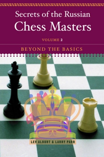 Secrets of the Russian Chess Masters