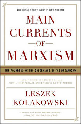 Main Currents of Marxism