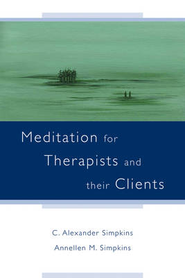 Meditation for Therapists and their Clients