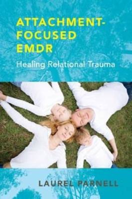 Attachment-Focused EMDR