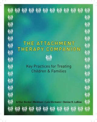 The Attachment Therapy Companion