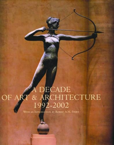 A Decade of Art and Architecture