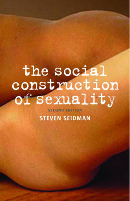 The Social Construction of Sexuality