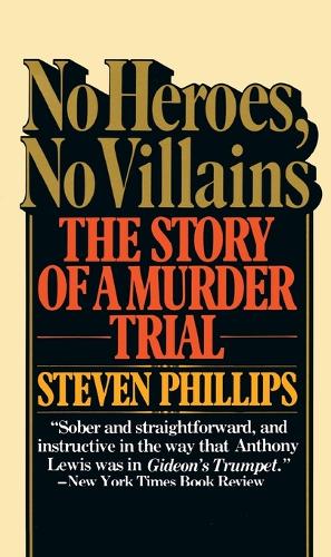 No Heroes, No Villains