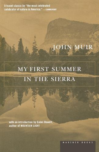 My First Summer in the Sierras