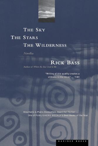 Sky, the Stars, the Wilderness