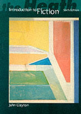 The Heath Introduction to Fiction